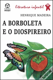 A Borboleta e o Diospireiro