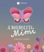 A Borboleta Mimi - Preview