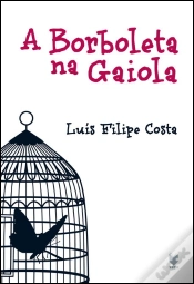 Capa do artigo A Borboleta na Gaiola