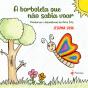 A Borboleta que Não Sabia Voar - Preview