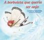 A Borboleta que Queria Ser Anjo - Preview