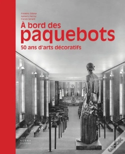 Capa do artigo À Bord Des Paquebots ; 50 Ans D'Arts Décoratifs