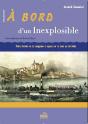 À Bord D'Un Inexplosible ; Petite Histoire De La Navigation À Vapeur Sur La Loire Au Xixe Siècle - Preview