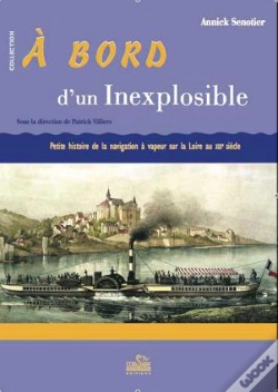 Capa do artigo À Bord D'Un Inexplosible ; Petite Histoire De La Navigation À Vapeur Sur La Loire Au Xixe Siècle