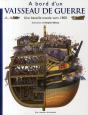 À Bord D'Un Vaisseau De Guerre ; Une Bataille Navale Vers 1800 - Preview