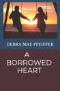 A Borrowed Heart - Preview