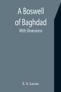 A Boswell Of Baghdad  With Diversions - Preview