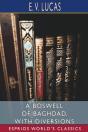 A Boswell Of Baghdad, With Diversions (Esprios Classics) - Preview