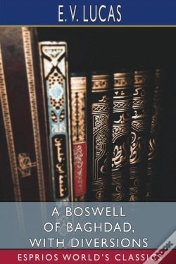 Capa do artigo A Boswell Of Baghdad, With Diversions (Esprios Classics)