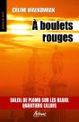 À Boulets Rouges - Preview