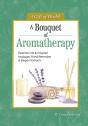 A Bouquet Of Aromatherapy - Preview