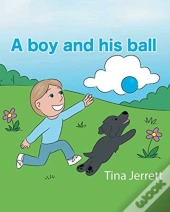 A Boy And His Ball