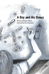 A Boy And His Bones