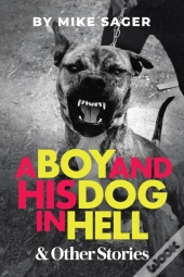 A Boy And His Dog In Hell