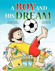 A Boy And His Dream