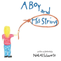 A Boy And His String - Preview