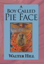 A Boy Called Pie Face - Preview