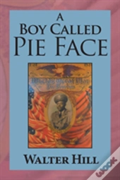 A Boy Called Pie Face