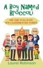 A Boy Named Broccoli - Preview