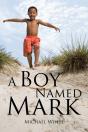 A Boy Named Mark - Preview