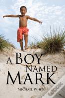 A Boy Named Mark