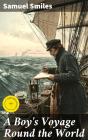A Boy'S Voyage Round The World - Preview