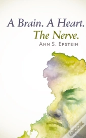 A Brain. A Heart. The Nerve