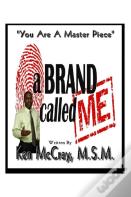 A Brand Called Me