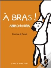 À Bras ! Abracadabra