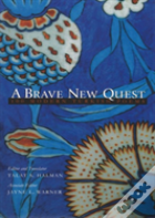 A Brave New Quest