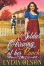 A Brave Soldier Arriving At Her Ranch - Preview