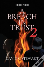 A Breach In Trust 2