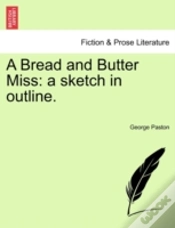 Capa do artigo A Bread And Butter Miss: A Sketch In Out