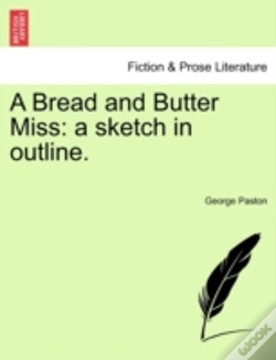 Capa do artigo A Bread And Butter Miss: A Sketch In Out