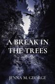 A Break In The Trees