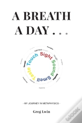 A Breath A Day . . .