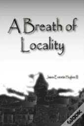 A Breath Of Locality