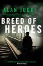 A Breed Of Heroes - Preview