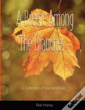 A Breeze Among The Branches