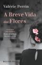 A Breve Vida Das Flores - Preview