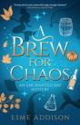 A Brew For Chaos - Preview