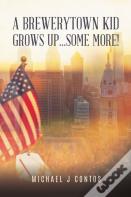 A Brewerytown Kid Grows Up...Some More!