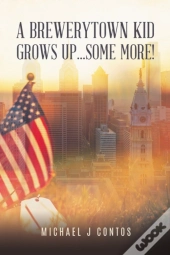 A Brewerytown Kid Grows Up...Some More!