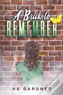 A Brick To Remember