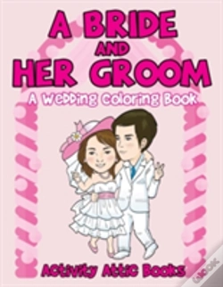 Capa do artigo A Bride And Her Groom - A Wedding Coloring Book