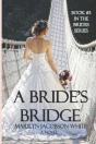 A Bride'S Bridge - Preview