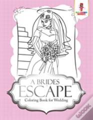 A Brides Escape