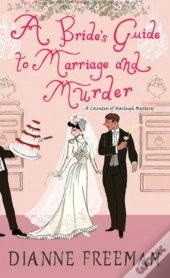 A Bride'S Guide To Marriage And Murder