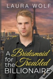 Capa do artigo A Bridesmaid For The Troubled Billionaire