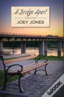 A Bridge Apart